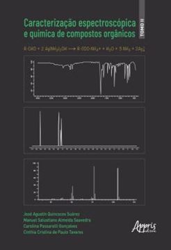 Imagem de CARACTERIZACAO ESPECTROSCOPIA E QUIMICA DE COMPOSTOS ORGANICOS: TOMO II