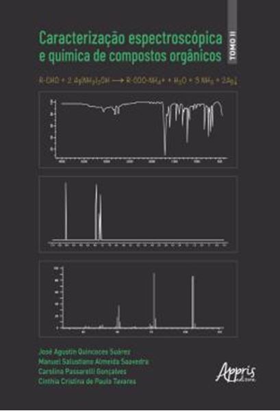Picture of CARACTERIZACAO ESPECTROSCOPIA E QUIMICA DE COMPOSTOS ORGANICOS: TOMO II