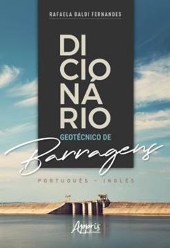 Imagem de DICIONARIO GEOTECNICO DE BARRAGENS - PORTUGUES - INGLES
