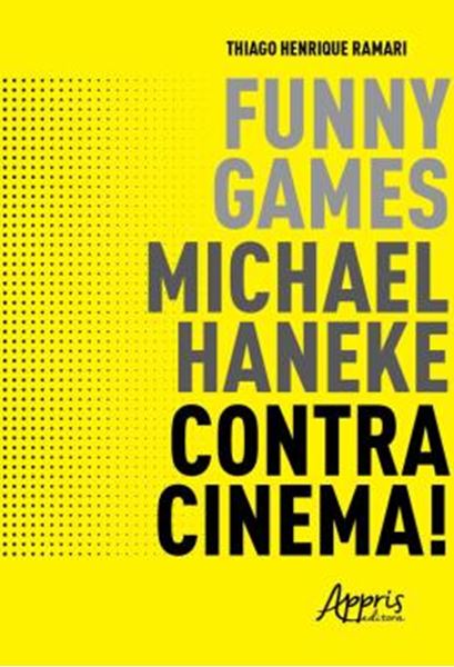 Picture of FUNNY GAMES, MICHAEL HANEKE, CONTRACINEMA!