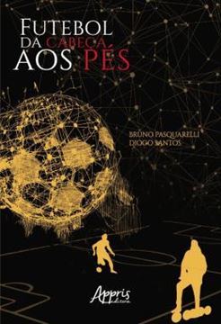 Imagem de FUTEBOL DA CABECA AOS PES