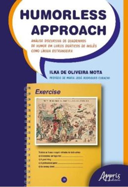 Picture of HUMORLESS APPROACH - ANALISE DISCURSIVA DE QUADRINHOS DE HUMOR EM LIVROS DIDATICOS DE INGLES COMO LINGUA ESTRANGEIRA