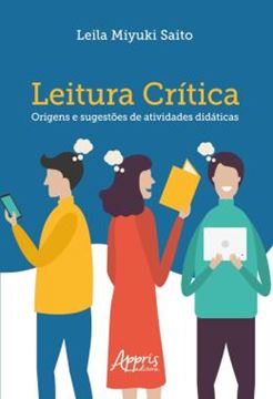 Imagem de LEITURA CRITICA - ORIGENS E SUGESTOES DE ATIVIDADES DIDATICAS