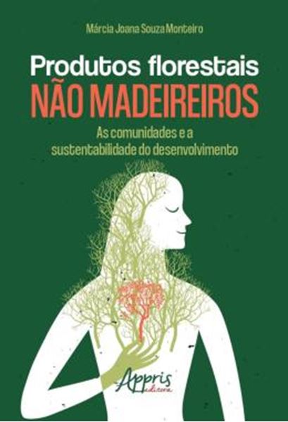 Picture of PRODUTOS FLORESTAIS NAO MADEIREIROS - AS COMUNIDADES E A SUSTENTABILIDADE DO DESENVOLVIMENTO
