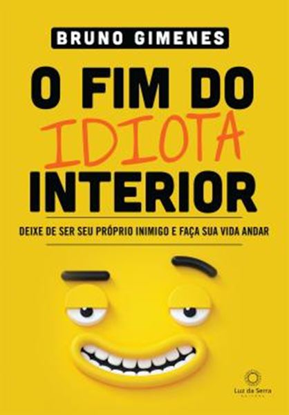 Picture of O FIM DO IDIOTA INTERIOR