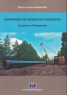 Imagem de CONSTRUCAO DE GASODUTOS E OLEODUTOS - ORCAMENTO E PLANEJAMENTO