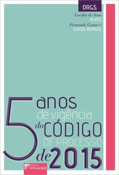 Imagem de 5 ANOS DE VIGENCIA DO CODIGO DE PROCESSO DE 2015