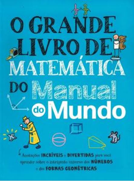 Picture of O GRANDE LIVRO DE MATEMATICA DO MANUAL DO MUNDO