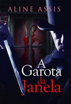 Imagem de A GAROTA DA JANELA