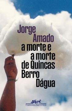 Imagem de A MORTE E A MORTE DE QUINCAS BERRO DAGUA (EDICAO ESPECIAL)
