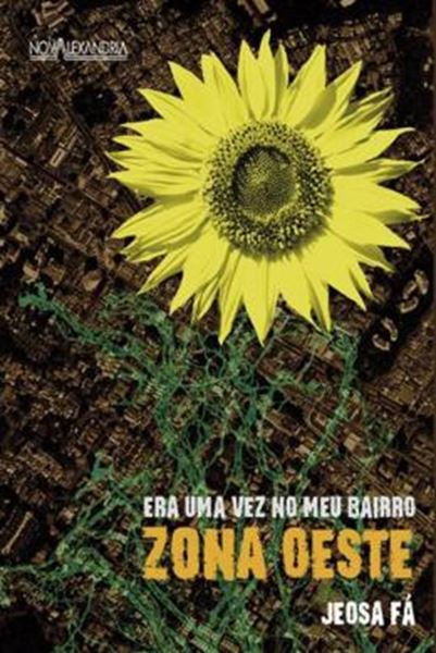 Picture of ERA UMA VEZ NO MEU BAIRRO - ZONA OESTE