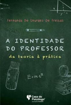 Imagem de A IDENTIDADE DO PROFESSOR - DA TEORIA A PRATICA