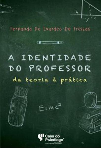 Picture of A IDENTIDADE DO PROFESSOR - DA TEORIA A PRATICA
