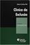 Imagem de CLINICA DA EXCLUSAO - A CONSTRUCAO DO FANTASMA E O SUJEITO ADOLESCENTE