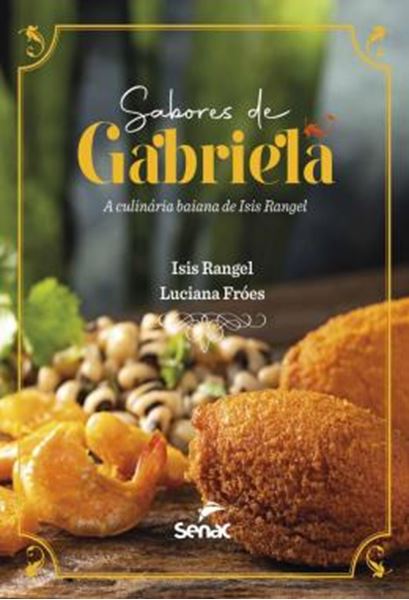 Picture of SABORES DE GABRIELA - A CULINARIA BAIANA DE ISIS RANGEL