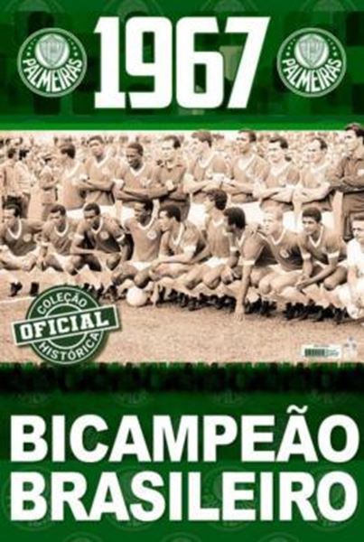 Picture of COLECAO OFICIAL HISTORICA PALMEIRAS EDICAO 06 - BICAMPEAO BRASILEIRO DE 1967
