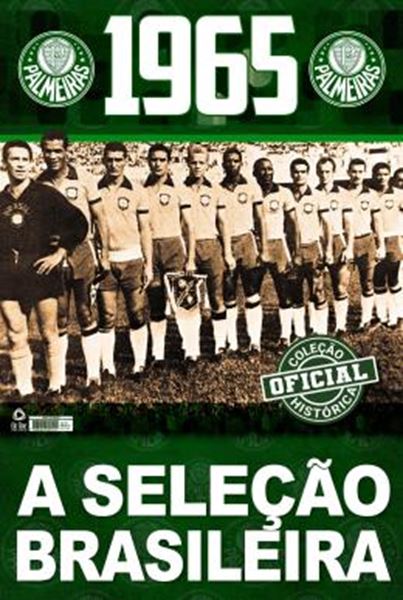 Picture of COLECAO OFICIAL HISTORICA PALMEIRAS - SELECAO BRASILEIRA 1965