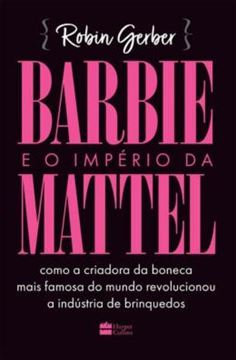 Imagem de BARBIE E O IMPERIO DA MATTEL