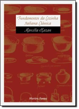 Imagem de FUNDAMENTOS DA COZINHA ITALIANA CLASSICA