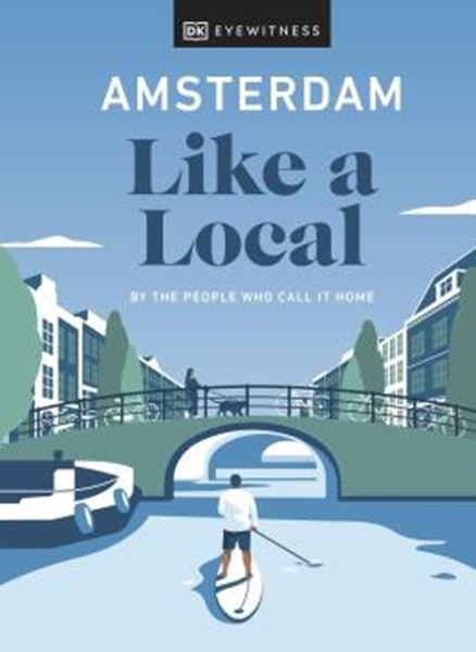 Picture of AMSTERDAM LIKE A LOCAL - BY THE PEOPLE WHO CALL IT HOME