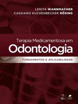 Imagem de TERAPIA MEDICAMENTOSA EM ODONTOLOGIA - FUNDAMENTOS E APLICABILIDADE