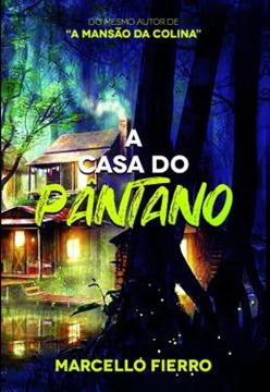 Imagem de A CASA DO PANTANO