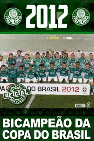 Picture of COLECAO OFICIAL HISTORICA PALMEIRAS EDICAO 19 - POSTER COPA DO BRASIL 2012