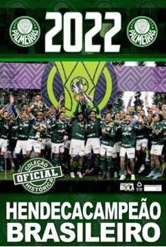 Imagem de COLECAO OFICIAL HISTORICA PALMEIRAS EDICAO 30 - POSTER HENDECACAMPEAO BRASILEIRO 2022