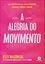Imagem de A ALEGRIA DO MOVIMENTO