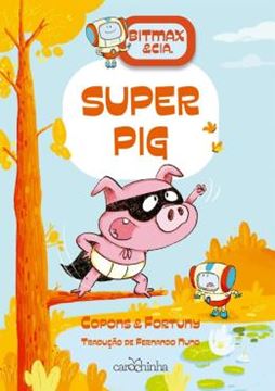 Imagem de BITMAX & CIA. 2 - SUPERPIG