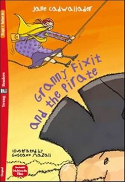Imagem de GRANNY FIXIT AND THE PIRATE - YOUNG ELI READERS BELOW A1 - DOWNLOADABLE MULTIMEDIA