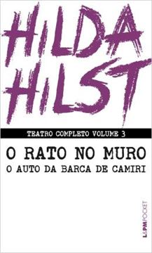 Imagem de TEATRO COMPLETO - O RATO NO MURO E O AUTO DA BARCA DE CAMIRI - VOLUME 3