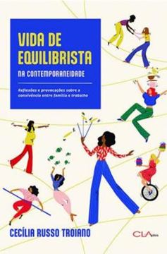 Imagem de VIDA DE EQUILIBRISTA NA CONTEMPORANEIDADE