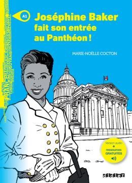 Imagem de JOSEPHINE BAKER FAIT SON ENTREE AU PANTHEON - NIVEAU A1 - LIVRE + MP3