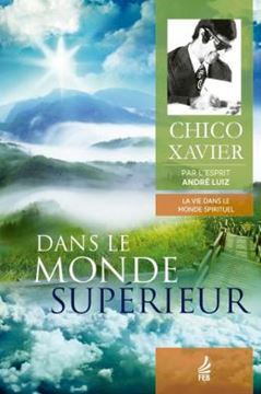 Imagem de DANS LE MONDE SUPERIEUR (NO MUNDO MAIOR- FRANCES)