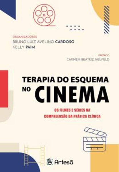 Picture of TERAPIA DO ESQUEMA NO CINEMA - OS FILMES E SERIES NA COMPREENSAO DA PRATICA CLINICA