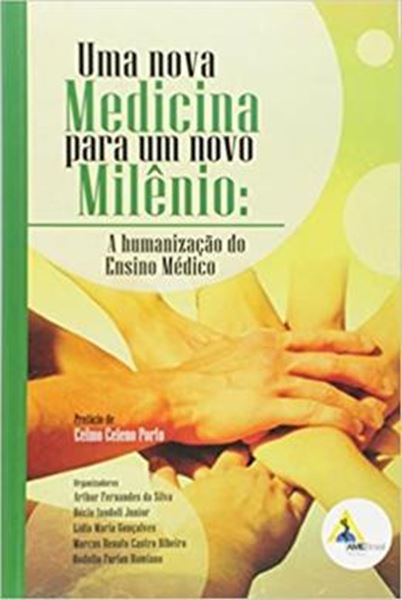 Picture of UMA NOVA MEDICINA PARA UM NOVO MILÊNIO - A HUMANIZACAO DO ENSINO MEDICO