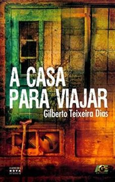 Imagem de A CASA PARA VIAJAR