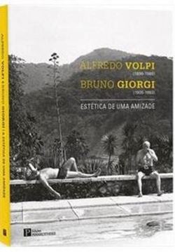 Imagem de A.VOLPI E B.GIORGI - ESTETICA DE UMA AMIZADE