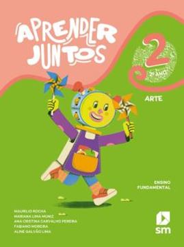Imagem de APRENDER JUNTOS - ARTE - 2º ANO - ED 2023