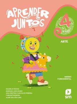 Imagem de APRENDER JUNTOS - ARTE - 4º ANO - ED 2023
