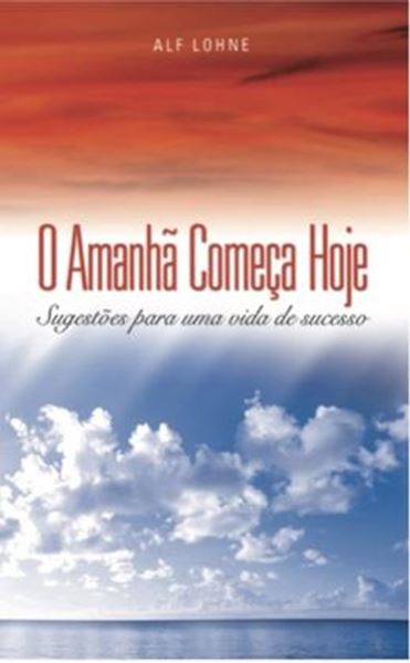 Picture of AMANHA COMECA HOJE O                    