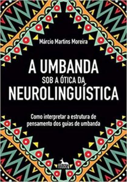 Picture of A UMBANDA SOB A OTICA DA NEUROLINGUISTICA