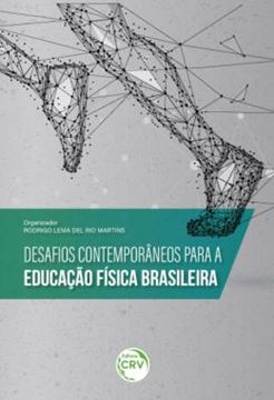 Imagem de DESAFIOS CONTEMPORANEOS PARA A EDUCACAO FISICA BRASILEIRA