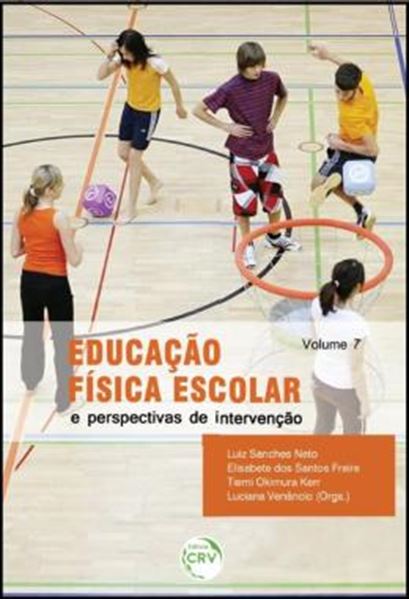 Picture of EDUCACAO FISICA ESCOLAR E PERSPECTIVAS DE INTERVENCAO - VOLUME 7