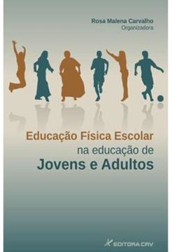 Imagem de EDUCACAO FISICA ESCOLAR NA EDUCACAO DE JOVENS E ADULTOS