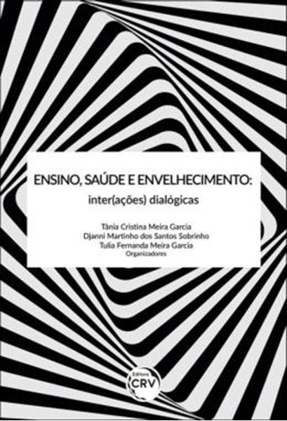 Picture of ENSINO, SAUDE E ENVELHECIMENTO - INTER(ACOES) DIALOGICAS