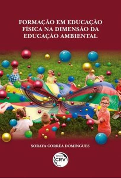 Picture of FORMACAO EM EDUCACAO FISICA NA DIMENSAO DA EDUCACAO AMBIENTAL