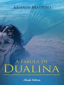 Imagem de A FABULA DE DUALINA