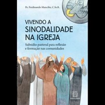 Imagem de VIVENDO A SINODALIDADE NA IGREJA
